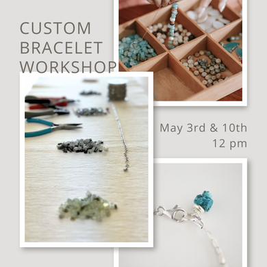 Custom Bracelet Workshop