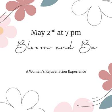 Bloom and Be